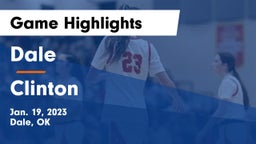 Dale  vs Clinton  Game Highlights - Jan. 19, 2023