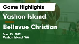 Vashon Island  vs Bellevue Christian  Game Highlights - Jan. 23, 2019