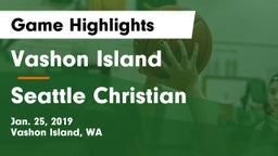 Vashon Island  vs Seattle Christian Game Highlights - Jan. 25, 2019