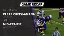 Recap: Clear Creek-Amana  vs. Mid-Prairie  2015