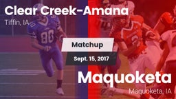 Matchup: Clear Creek-Amana vs. Maquoketa  2017