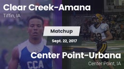 Matchup: Clear Creek-Amana vs. Center Point-Urbana  2017