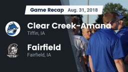 Recap: Clear Creek-Amana vs. Fairfield  2018