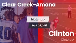 Matchup: Clear Creek-Amana vs. Clinton  2018