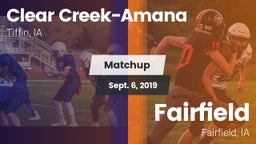 Matchup: Clear Creek-Amana vs. Fairfield  2019