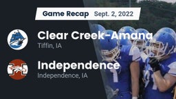 Recap: Clear Creek-Amana vs. Independence  2022