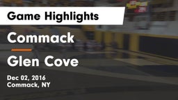 Commack  vs Glen Cove Game Highlights - Dec 02, 2016