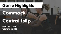 Commack  vs Central Islip Game Highlights - Dec. 28, 2017