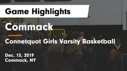 Commack  vs Connetquot Girls Varsity Basketball Game Highlights - Dec. 13, 2019
