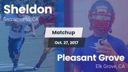 Matchup: Sheldon  vs. Pleasant Grove  2017