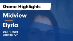 Midview  vs Elyria  Game Highlights - Dec. 1, 2021