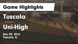 Tuscola  vs Uni-High Game Highlights - Dec 09, 2016