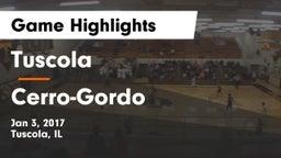 Tuscola  vs Cerro-Gordo Game Highlights - Jan 3, 2017