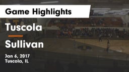Tuscola  vs Sullivan Game Highlights - Jan 6, 2017