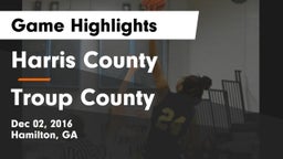Harris County  vs Troup County  Game Highlights - Dec 02, 2016