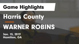 Harris County  vs WARNER ROBINS  Game Highlights - Jan. 15, 2019