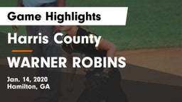 Harris County  vs WARNER ROBINS  Game Highlights - Jan. 14, 2020