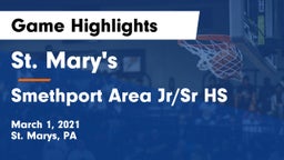 St. Mary's  vs Smethport Area Jr/Sr HS Game Highlights - March 1, 2021