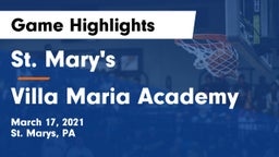 St. Mary's  vs Villa Maria Academy Game Highlights - March 17, 2021