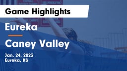 Eureka  vs Caney Valley  Game Highlights - Jan. 24, 2023
