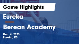 Eureka  vs Berean Academy Game Highlights - Dec. 4, 2023