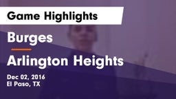 Burges  vs Arlington Heights  Game Highlights - Dec 02, 2016