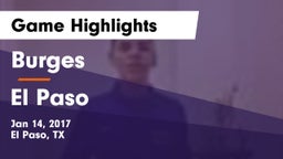 Burges  vs El Paso  Game Highlights - Jan 14, 2017