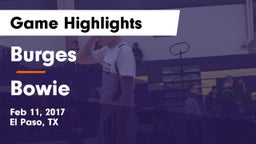 Burges  vs Bowie  Game Highlights - Feb 11, 2017