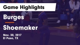 Burges  vs Shoemaker  Game Highlights - Nov. 30, 2017