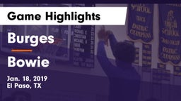 Burges  vs Bowie  Game Highlights - Jan. 18, 2019