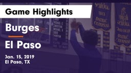 Burges  vs El Paso  Game Highlights - Jan. 15, 2019