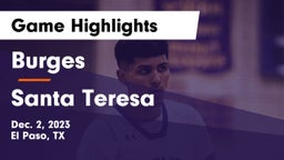 Burges  vs Santa Teresa  Game Highlights - Dec. 2, 2023