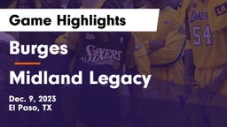 Burges  vs Midland Legacy  Game Highlights - Dec. 9, 2023
