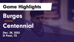 Burges  vs Centennial  Game Highlights - Dec. 28, 2023