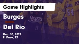Burges  vs Del Rio Game Highlights - Dec. 30, 2023
