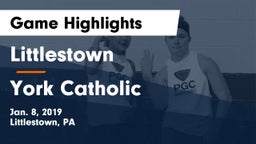 Littlestown  vs York Catholic  Game Highlights - Jan. 8, 2019