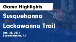 Susquehanna  vs Lackawanna Trail  Game Highlights - Jan. 28, 2021