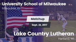 Matchup: University School vs. Lake Country Lutheran  2017