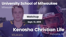 Matchup: University School vs. Kenosha Christian Life  2019