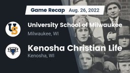 Recap: University School of Milwaukee vs. Kenosha Christian Life  2022