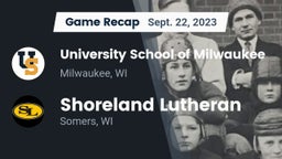 Recap: University School of Milwaukee vs. Shoreland Lutheran  2023