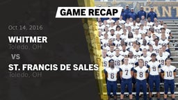 Recap: Whitmer  vs. St. Francis de Sales  2016