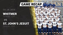 Recap: Whitmer  vs. St. John's Jesuit  2016