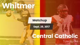 Matchup: Whitmer  vs. Central Catholic  2017