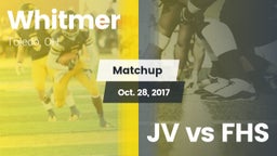 Matchup: Whitmer  vs. JV vs FHS 2017