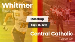 Matchup: Whitmer  vs. Central Catholic  2018