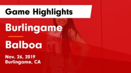 Burlingame  vs Balboa Game Highlights - Nov. 26, 2019