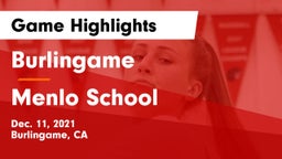 Burlingame  vs Menlo School Game Highlights - Dec. 11, 2021