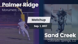 Matchup: Palmer Ridge High vs. Sand Creek  2017