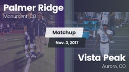 Matchup: Palmer Ridge High vs. Vista Peak  2017